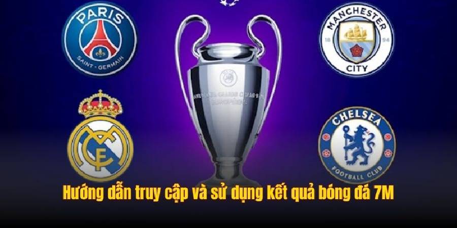 Cập Nhật Kết Quả Bóng Đá 7M Chính Xác Đến Từng Phút