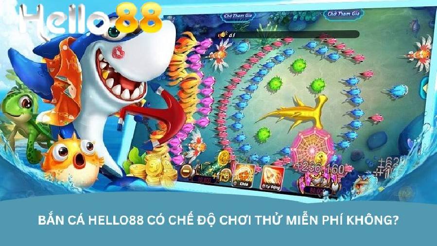 Bắn Cá Hello88 – Sân Chơi Online Cho Người Yêu Game Thủ